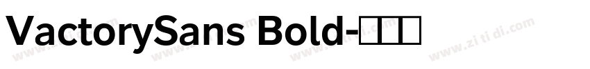 VactorySans Bold字体转换